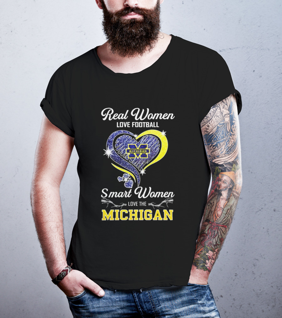 Real Women Love Football Smart Women Love The Michigan Wolverines Heart T-Shirt
