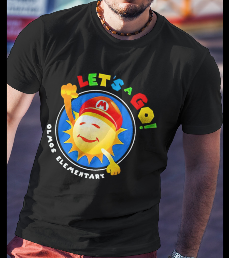 Let's A Go Sun Olmos Elementary T-Shirt
