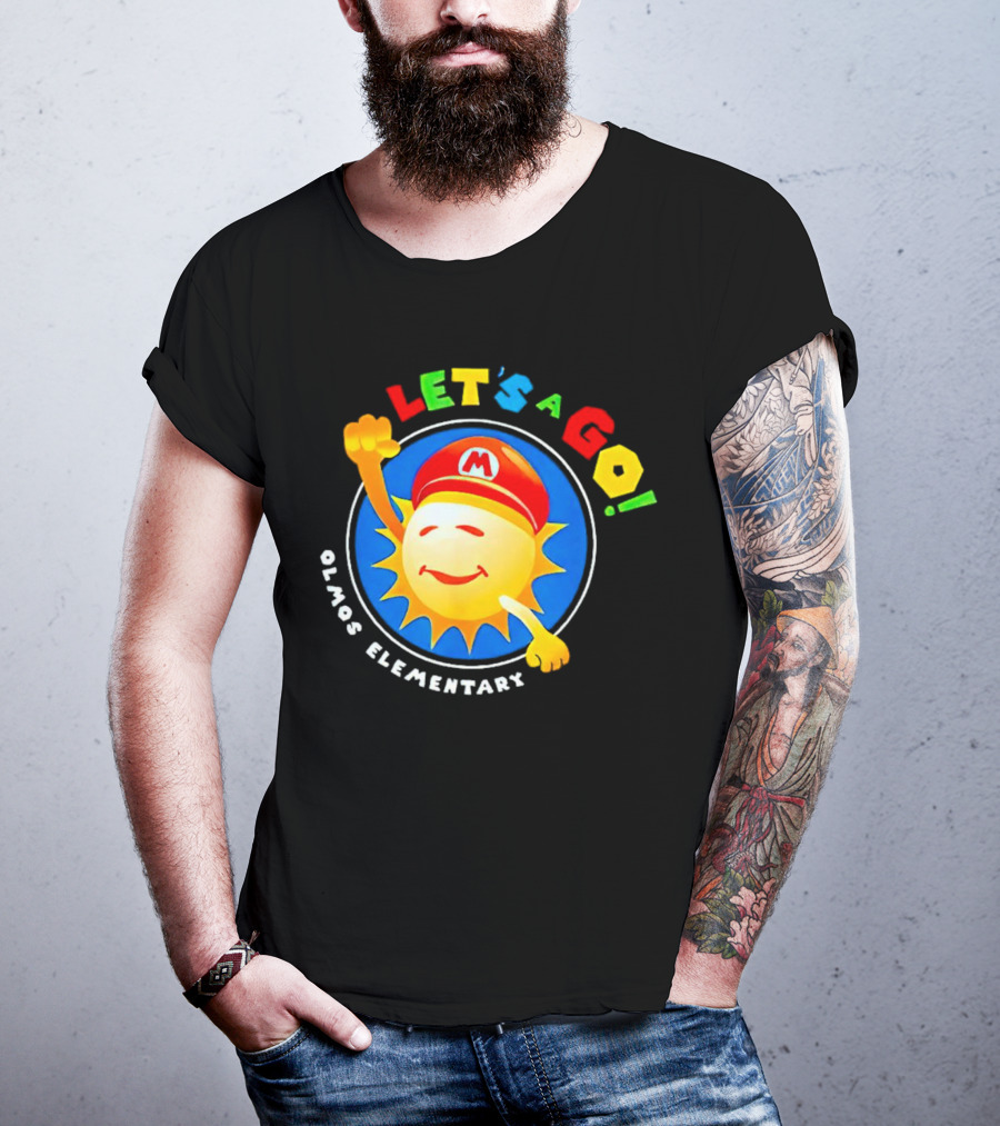 Let's A Go Sun Olmos Elementary T-Shirt