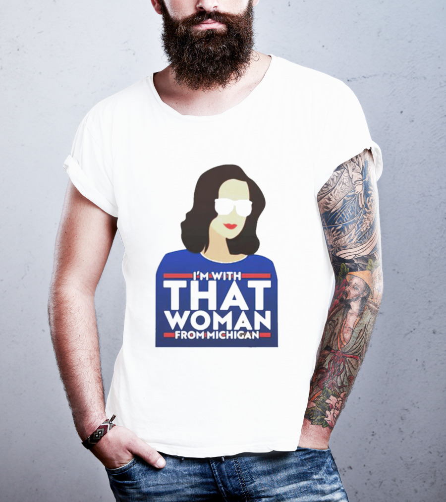 Gov Whitmer I’m With That Woman From Michigan Bold Graphic Style Iconic T-Shirt