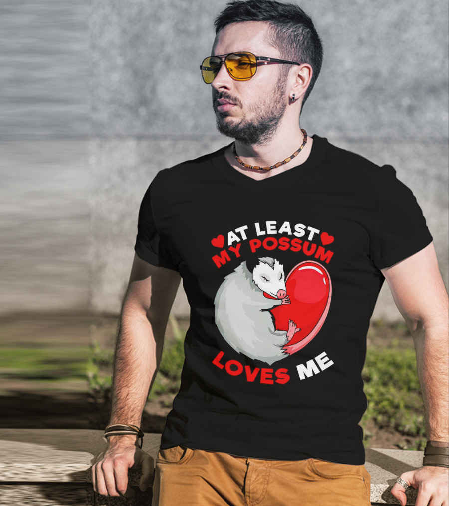 My Possum Loves Me Heart Hugging Opossum T-Shirt