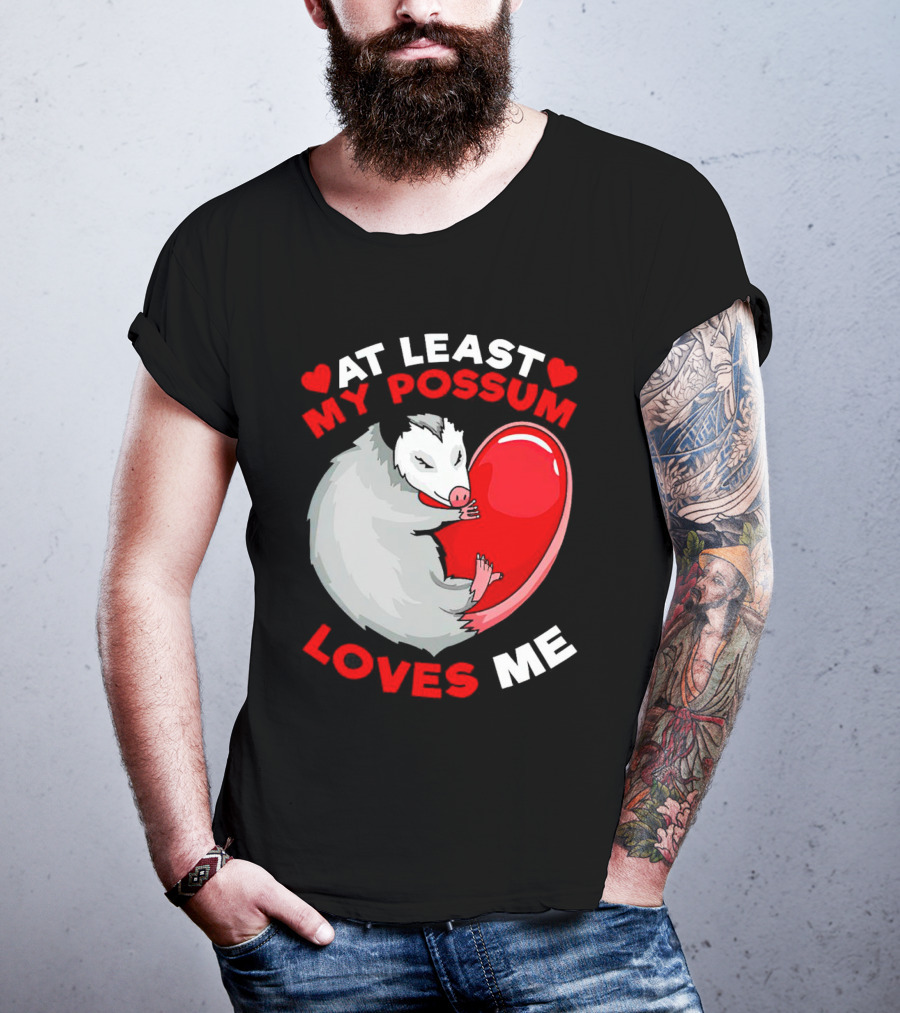 My Possum Loves Me Heart Hugging Opossum T-Shirt