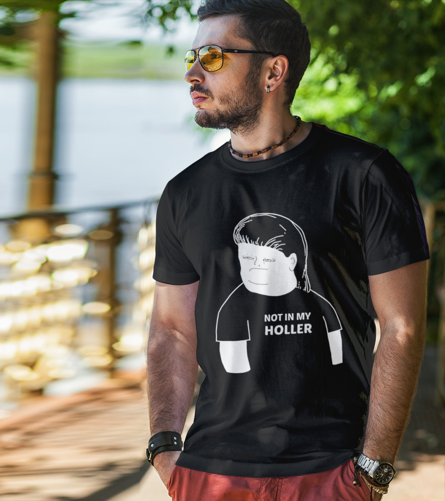 Not In My Holler Country Cartoon Character T-Shirt