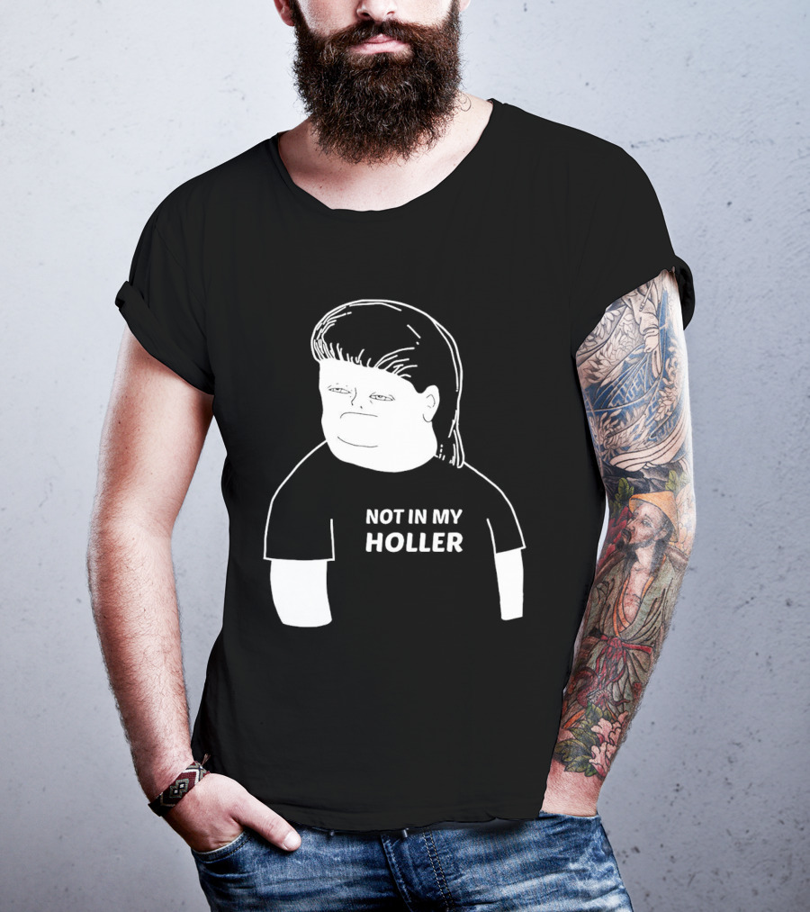 Not In My Holler Country Cartoon Character T-Shirt
