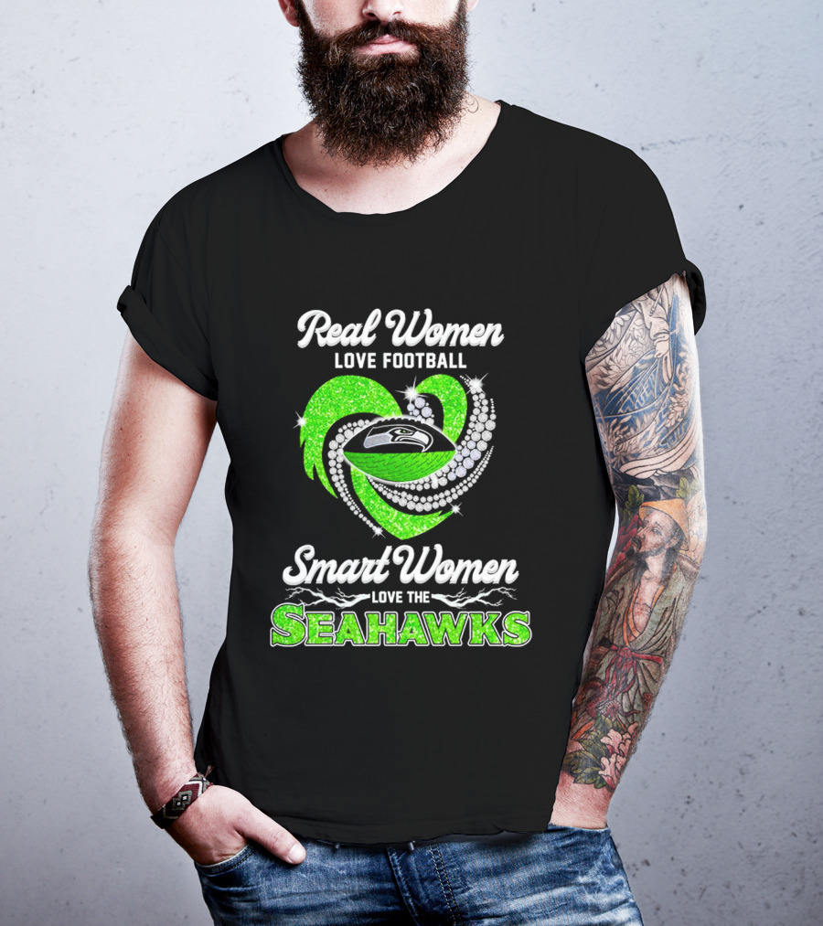 Seattle Seahawks Real Women Love Football Smart Women Love The Seahawks Diamond Love T-Shirt