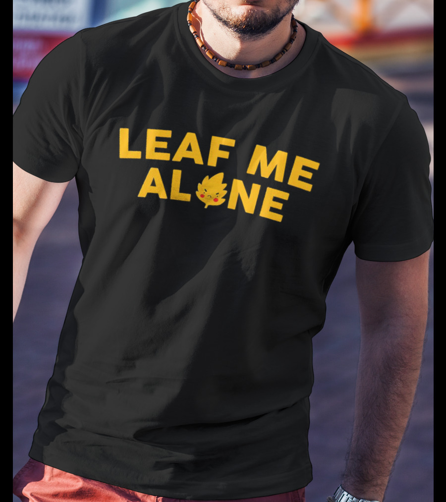 Leaf Me Alone Cute Leaf Face Cartoon T-Shirt