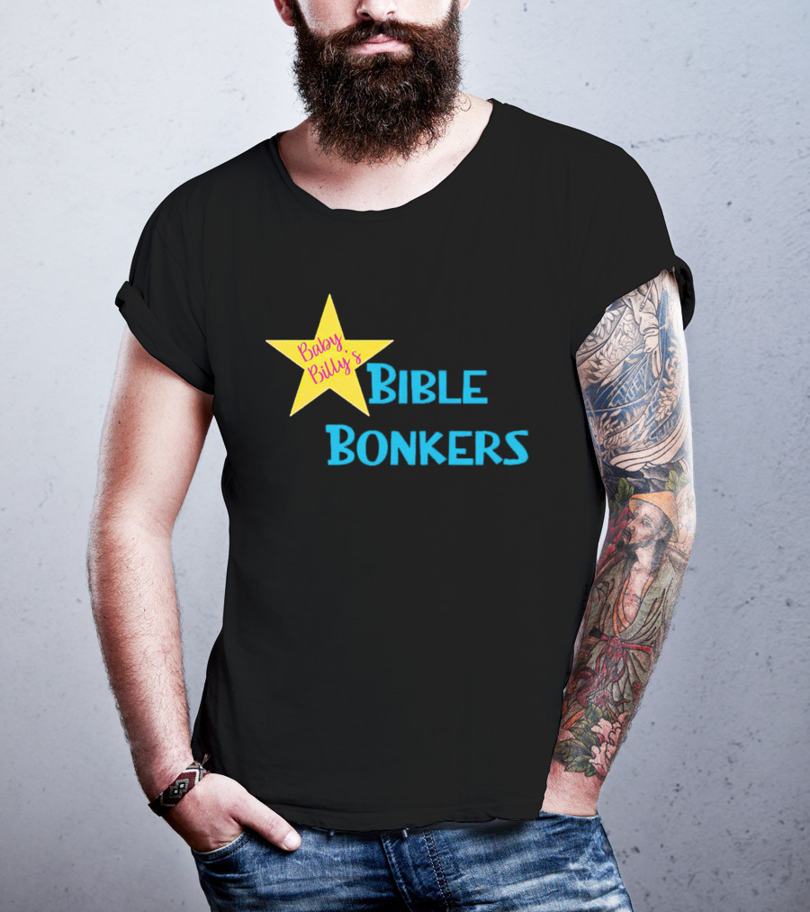Baby Billy’s Bible Bonkers Star T-Shirt