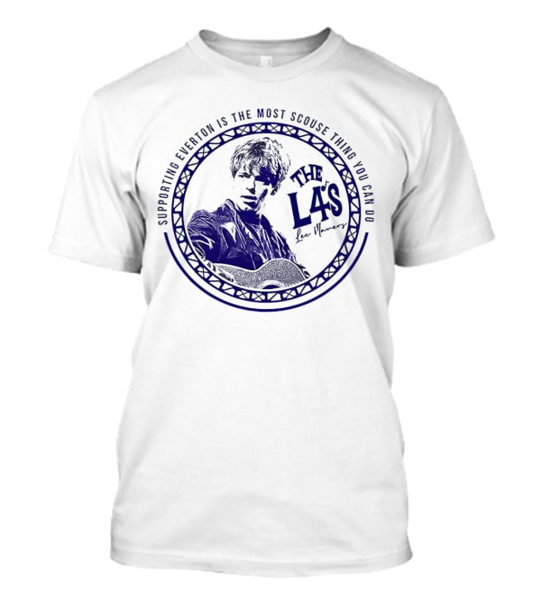 Mavers Everton Supporting Everton The L4's Signature Scouse Thing You Can Do T-Shirt