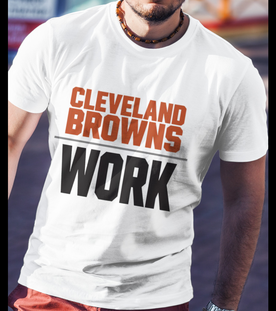 Cleveland Browns Work Team Spirit T-Shirt