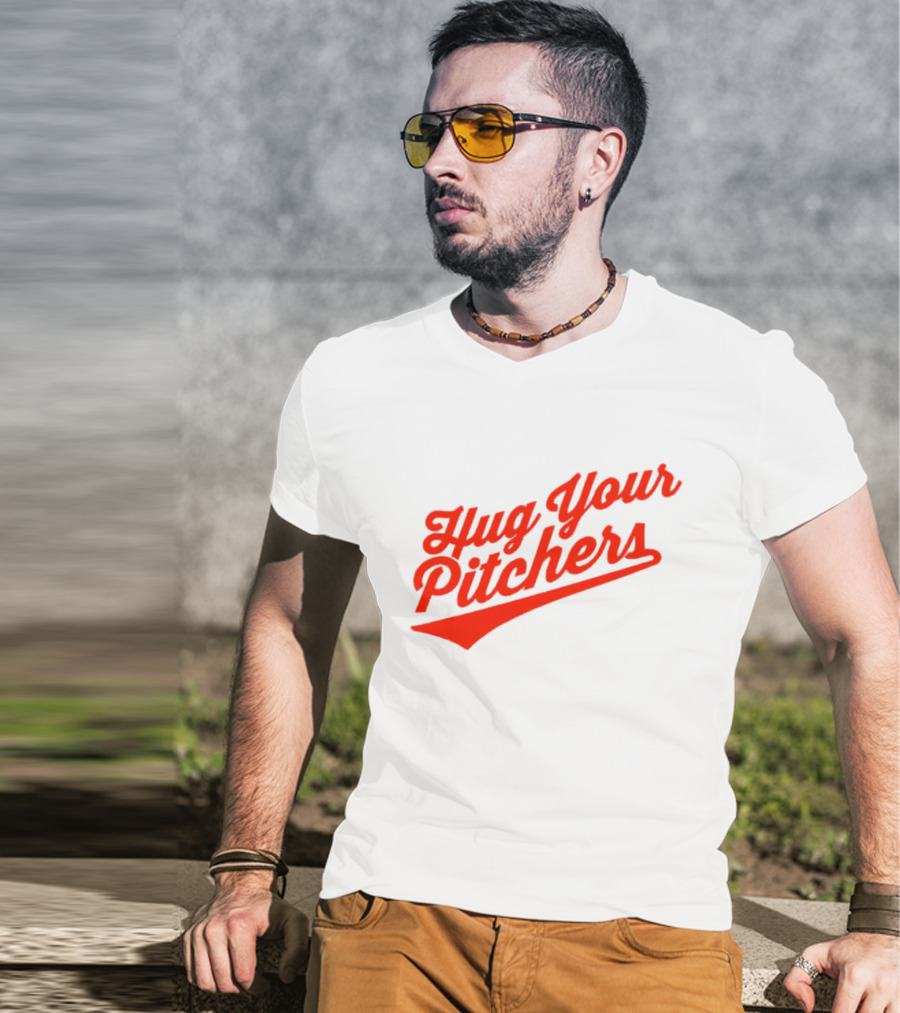 Baltimore Orioles Hug Your Pitchers Baseball Script T-Shirt