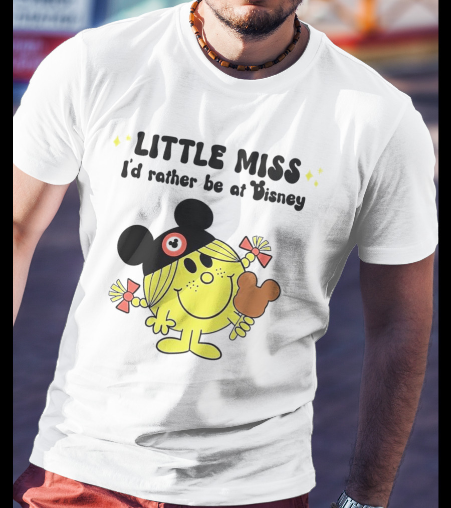 Little Miss I'd Rather Be At Disney With Mickey Ears And Treat T-Shirt