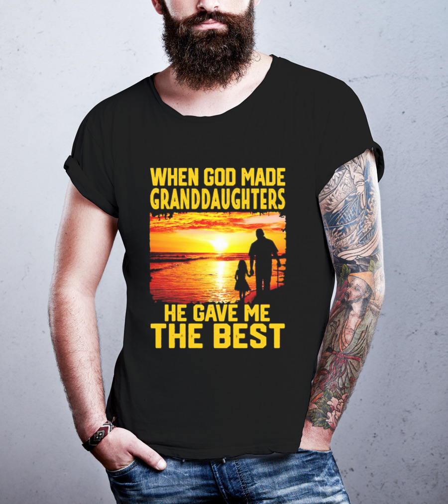 When God Made Granddaughters He Gave Me The Best Sunset Beach T-Shirt