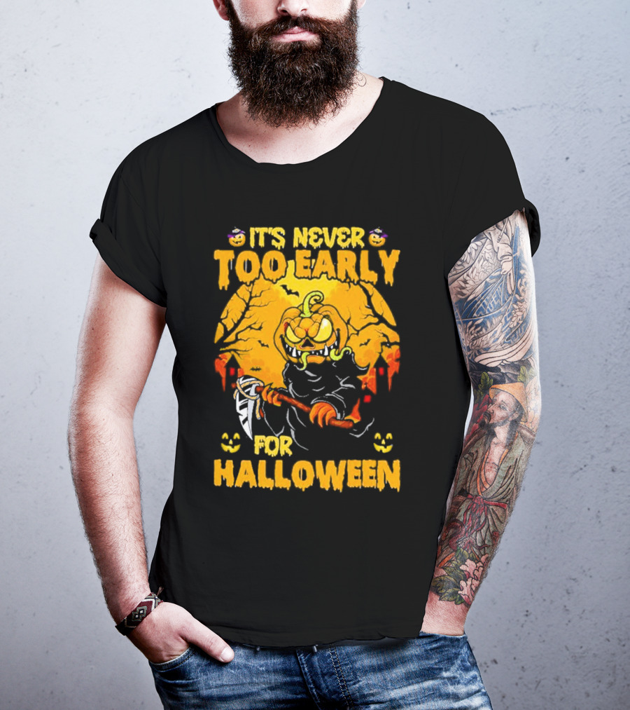 It's Never Too Early For Halloween Pumpkin Reaper Scene T-Shirt