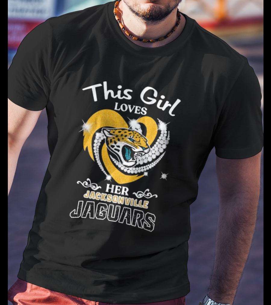 This Girl Loves Her Jacksonville Jaguars Heart With Diamonds And Jaguar T-Shirt