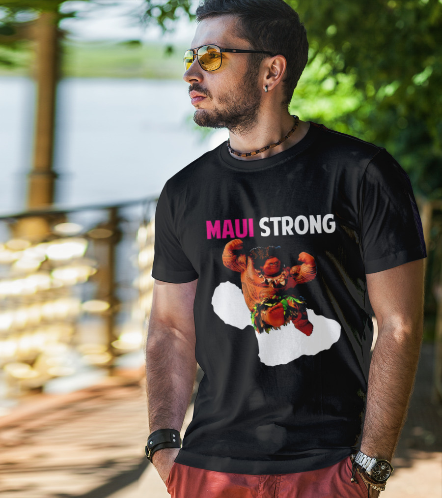Maui Strong Hawaii Community Foundation Strength Significance T-Shirt