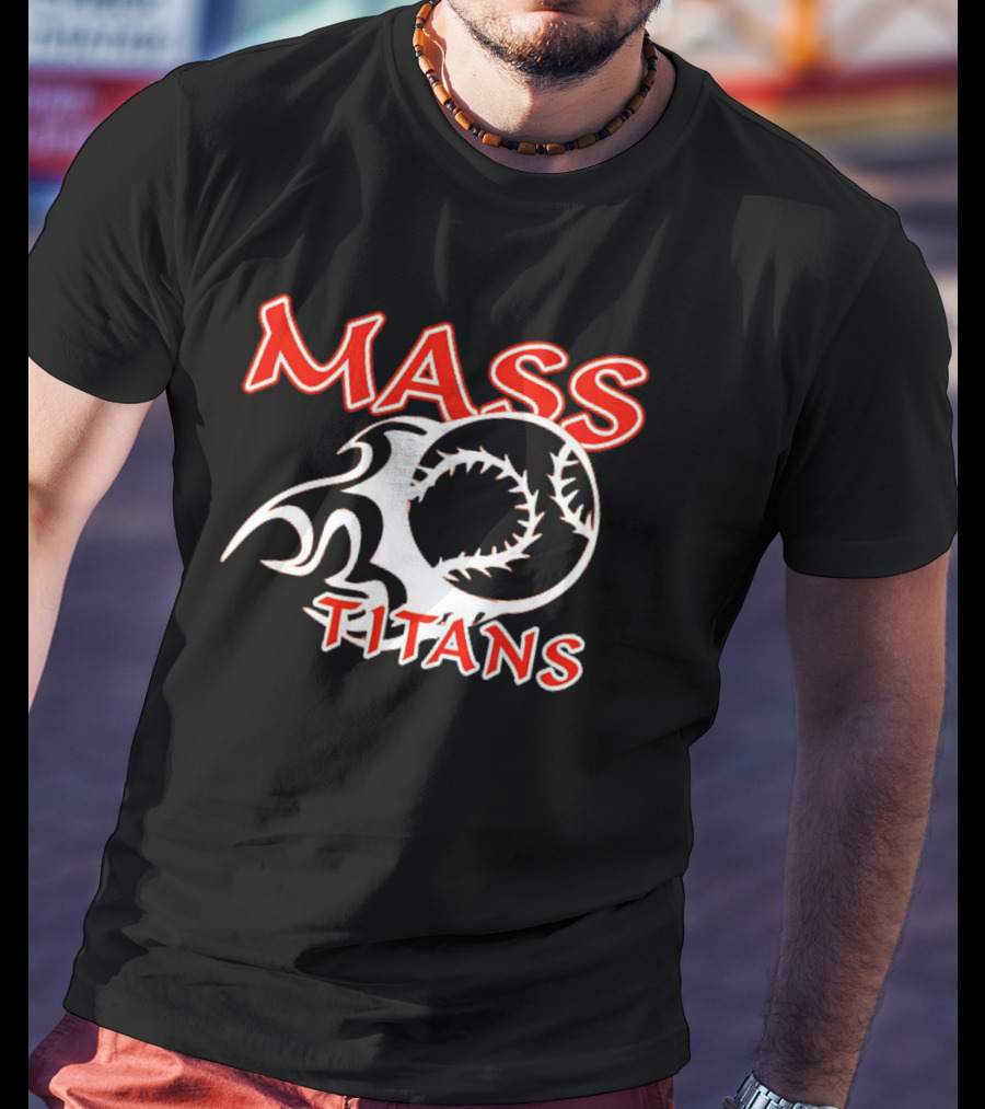 Mass Titans Baseball Flaming Ball T-Shirt