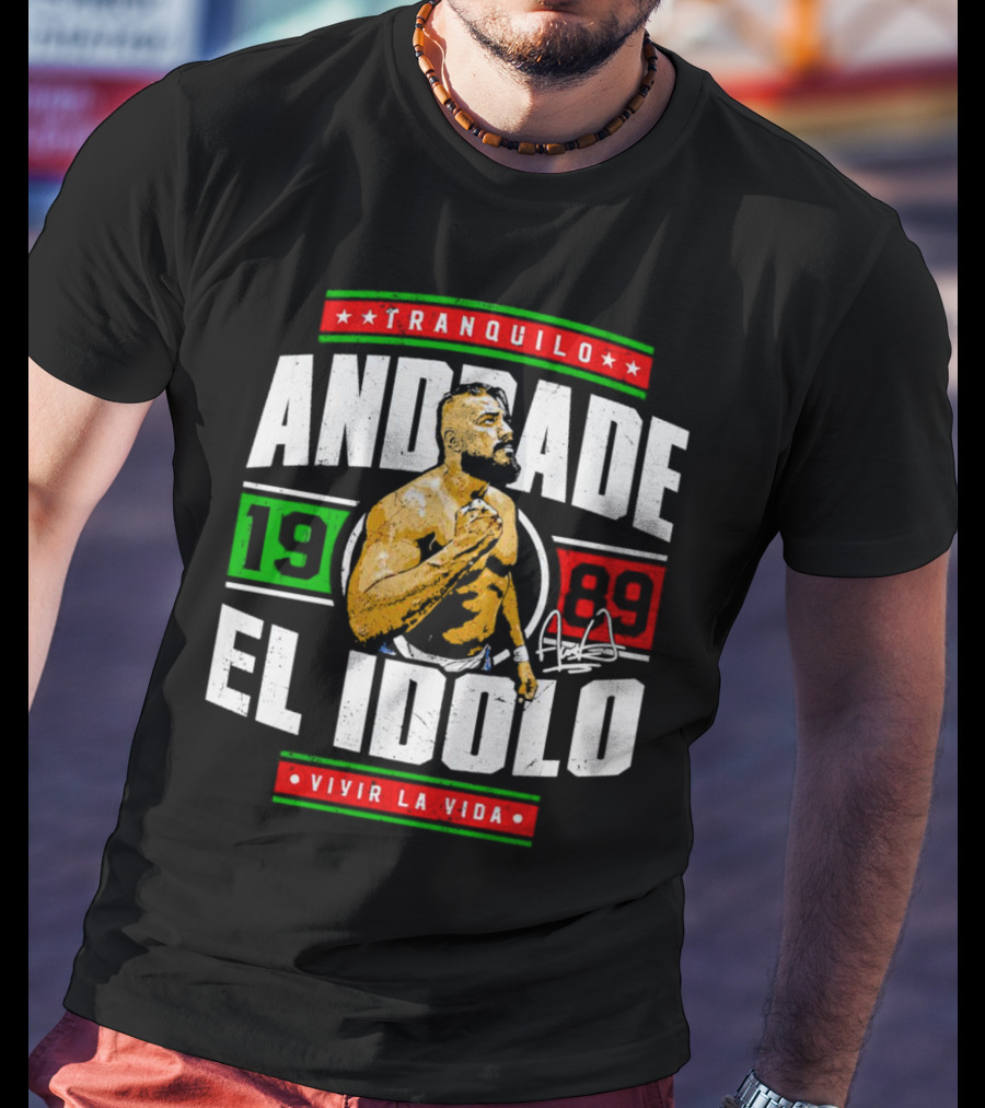 Tranquilo Andrade El Idolo 1989 Vivir La Vida Signature T-Shirt