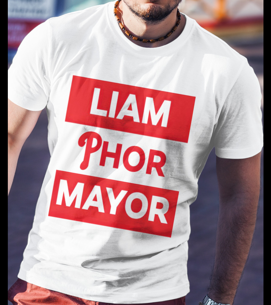 LIAM PHOR MAYOR Philadelphia Phillies T-Shirt
