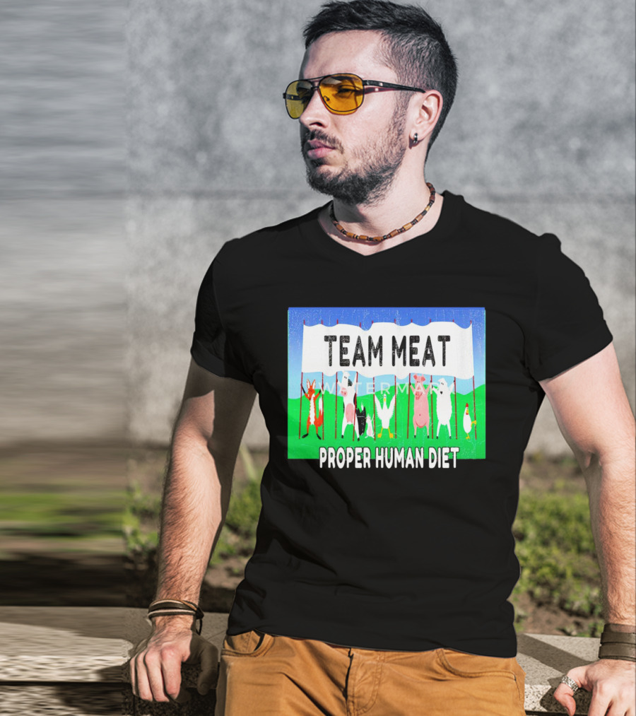 TEAM MEAT PROPER HUMAN DIET Farm Animals Banner T-Shirt