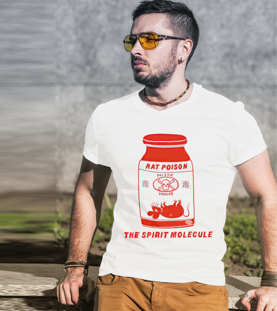 Rat Poison The Spirit Molecule Poison Danger Skull Crossbones Rat T-Shirt