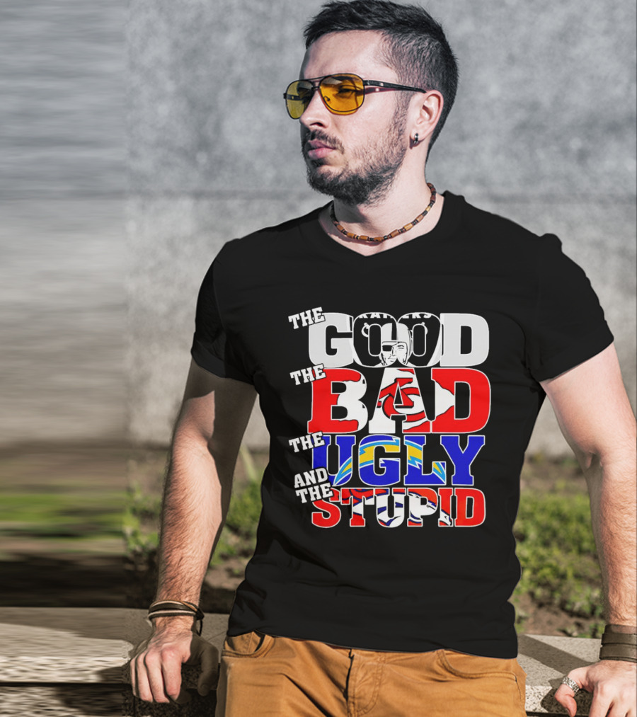 Las Vegas Raiders The Good The Bad The Ugly And The Stupid Chiefs Chargers Broncos T-Shirt