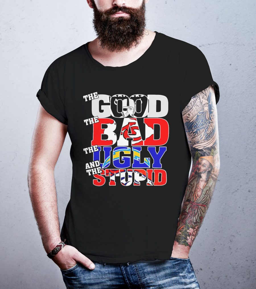 Las Vegas Raiders The Good The Bad The Ugly And The Stupid Chiefs Chargers Broncos T-Shirt