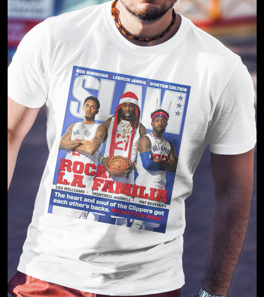 Slam Rock LA Familia Lou Williams Montrezl Harrell Pat Beverley Clippers T-Shirt