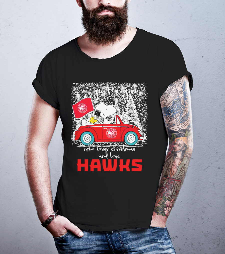 Just A Girl Who Loves Christmas And Atlanta Hawks Snoopy And Woodstock Car T-Shirt