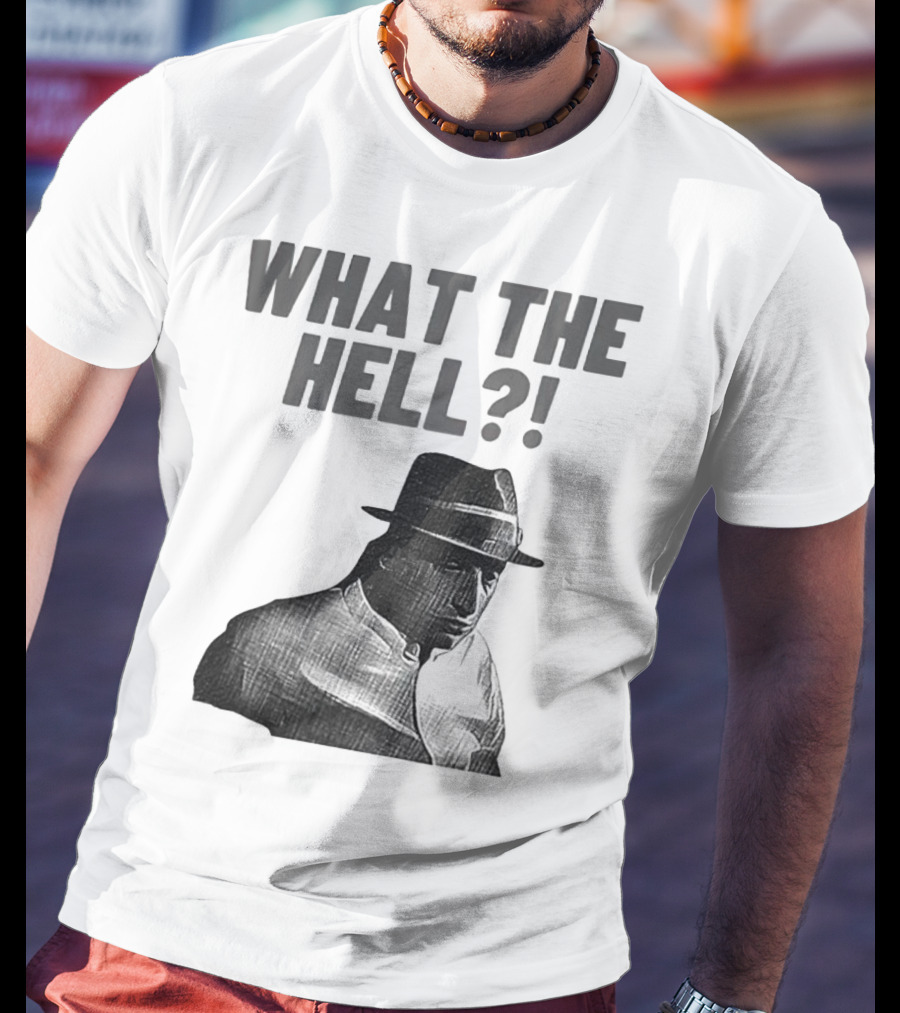 Tim Robinson What The Hell What The Hell T-Shirt