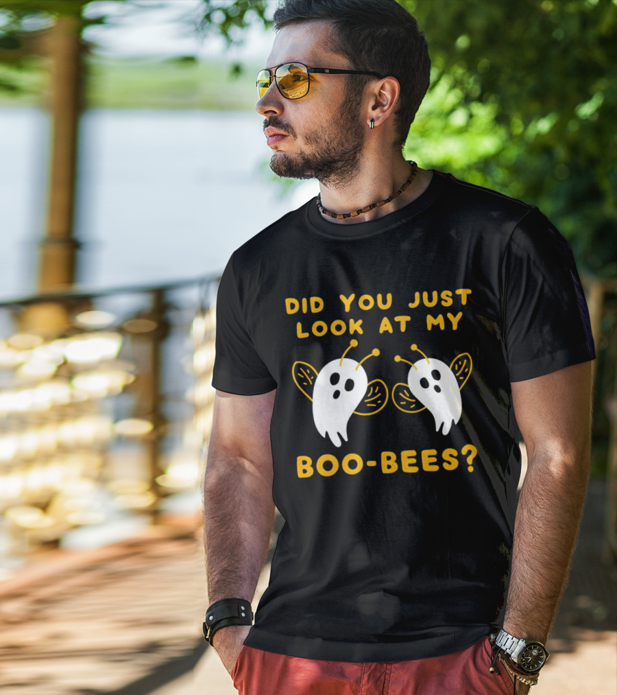 Did You Just Look At My Boo-Bees Halloween Ghost Bees T-Shirt