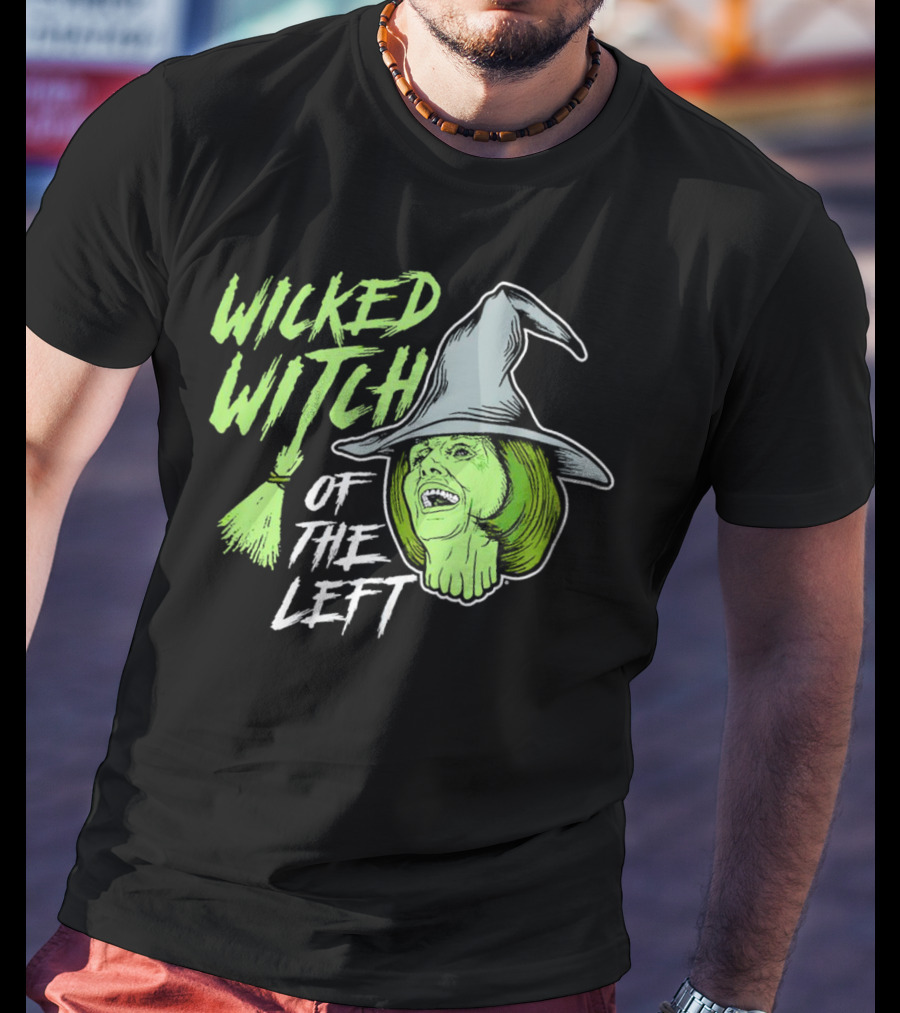 Wicked Witch Of The Left Halloween Pelosi Witch Hat Green Face T-Shirt