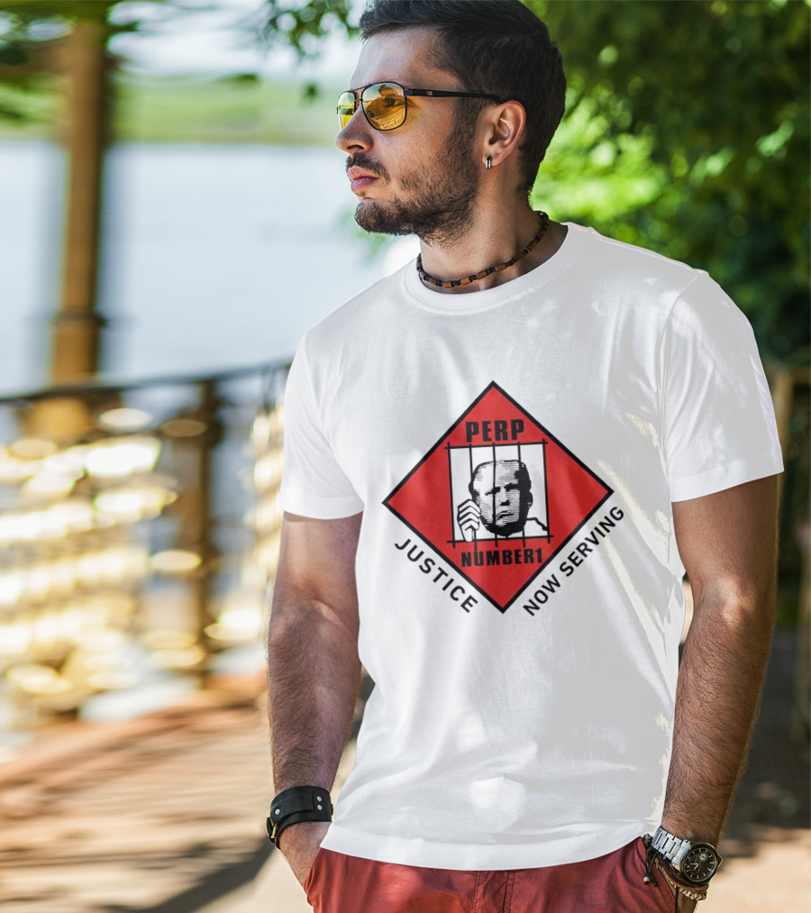 Perp Number 1 Justice Now Serving T-Shirt