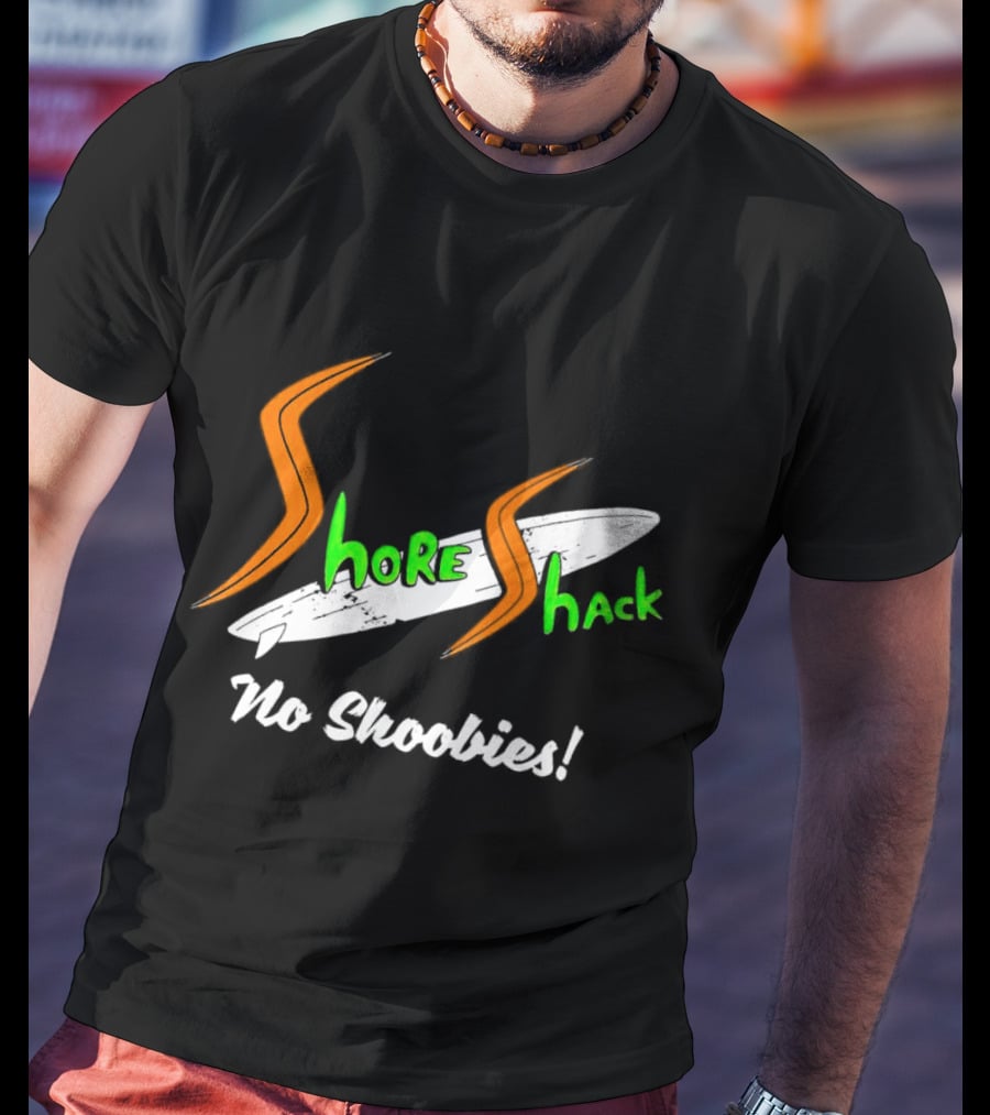 Shore Shack No Shoobies Surfboard T-Shirt