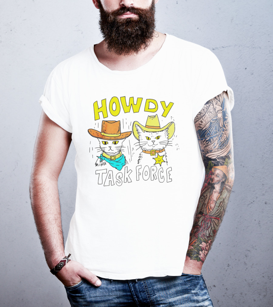 Howdy Cat Task Force Cowboy Cats T-Shirt