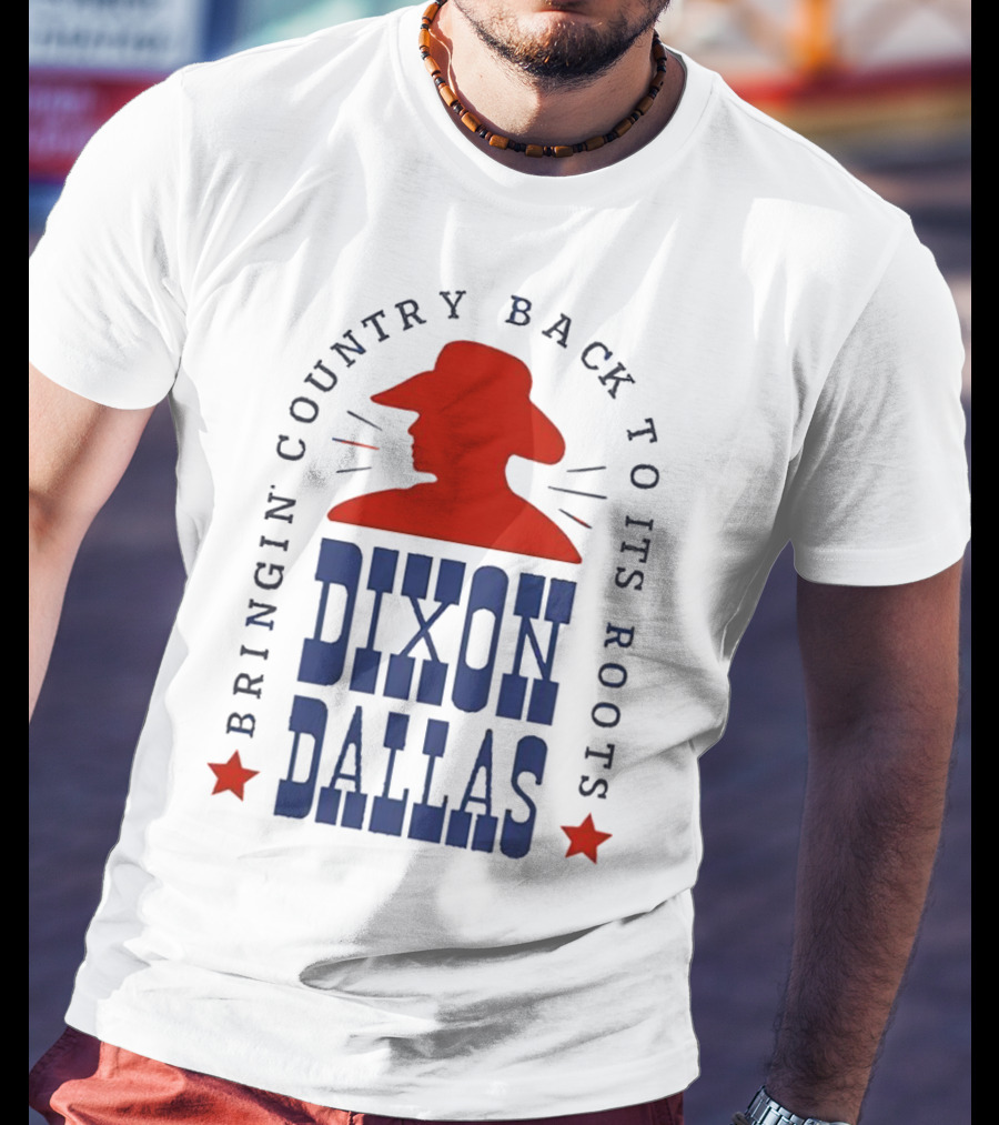 Dixon Dallas Bringin' Country Back To Its Roots Red Cowboy Hat T-Shirt