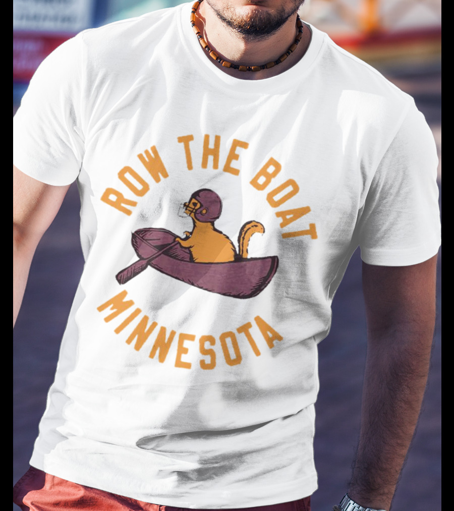 Row The Boat Minnesota Gopher In A Canoe T-Shirt