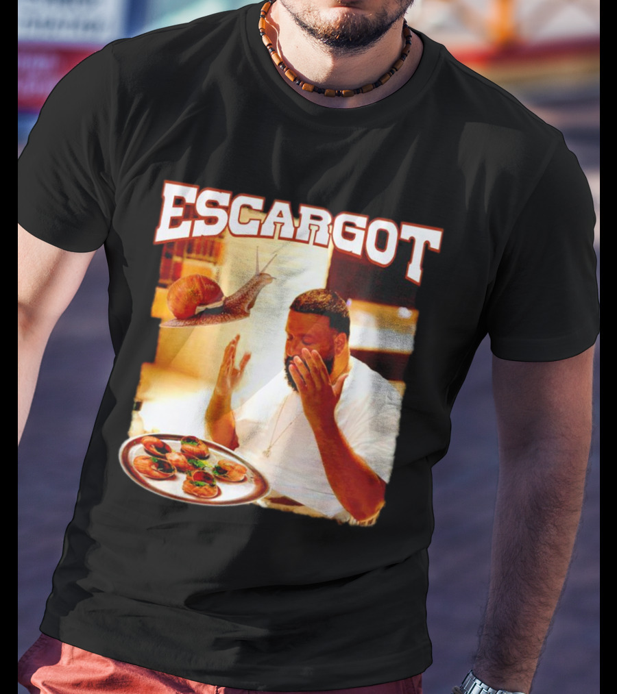 Escargot DJ Khaled With Snail And Gourmet Dish T-Shirt