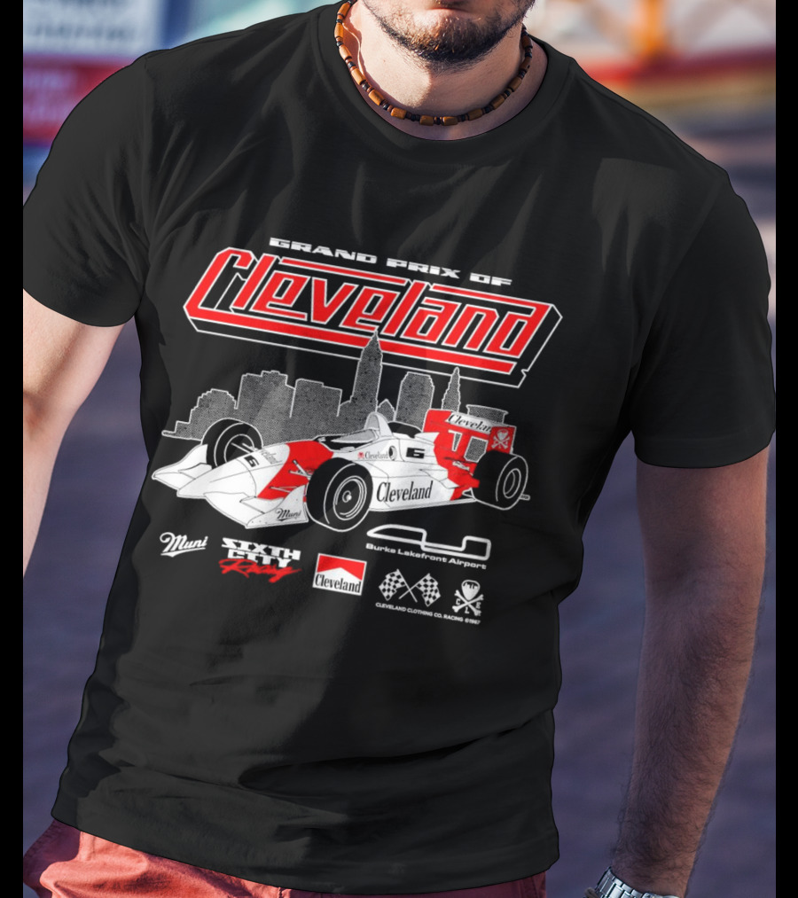 Grand Prix Of Cleveland Sixth City Racing Burke Lakefront Airport Cleveland Clothing Racing 1987 T-Shirt