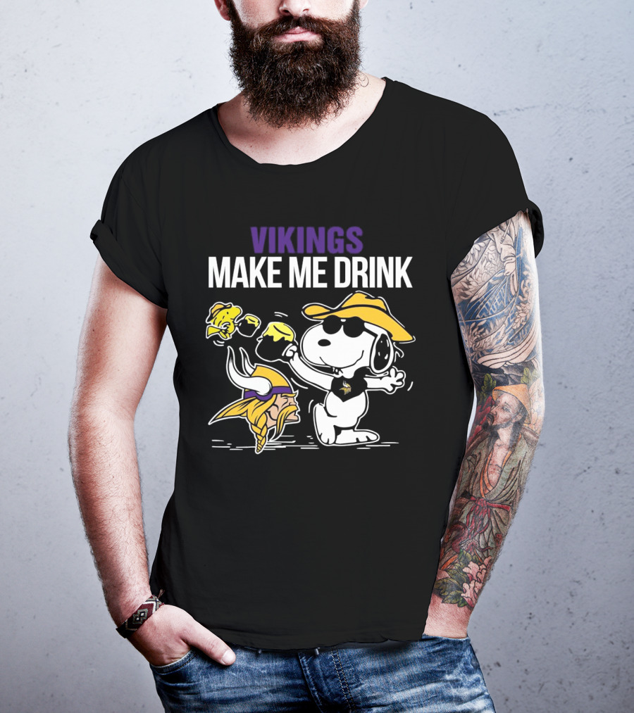 Vikings Snoopy Make Me Drink Fun T-Shirt