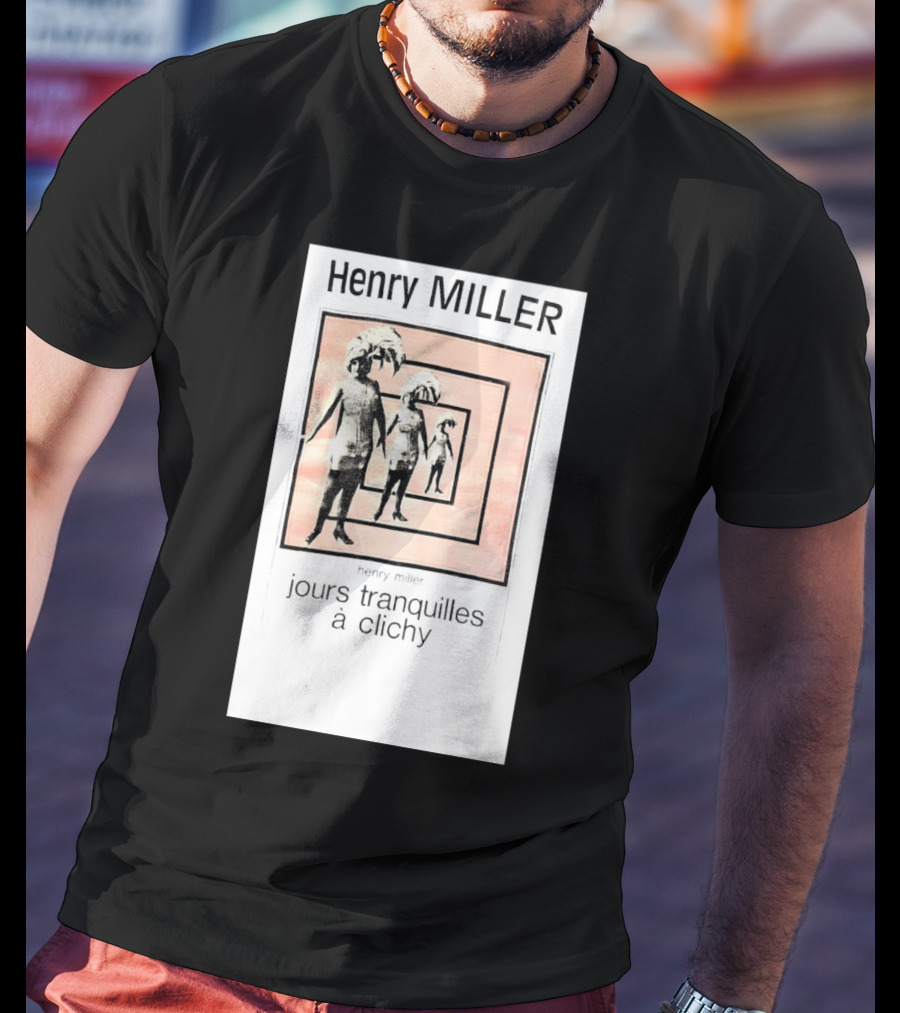 Henry Miller Jours Tranquilles à Clichy Repeating Figures T-Shirt