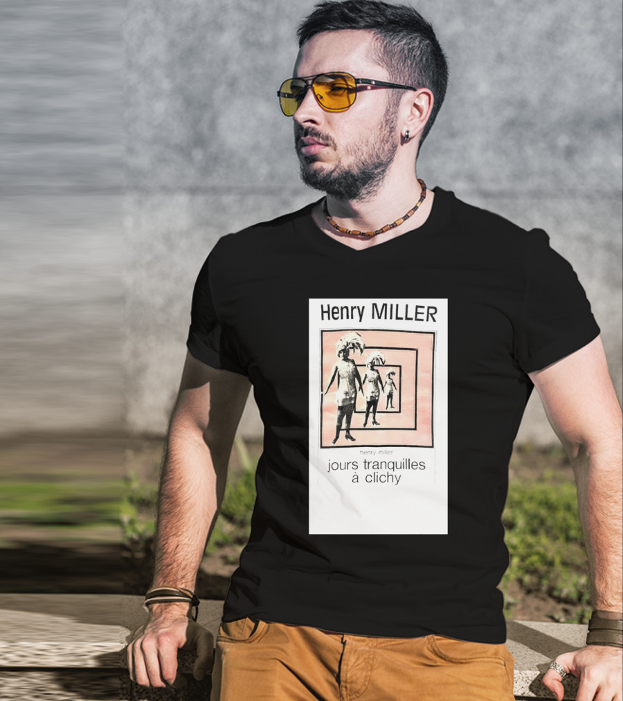Henry Miller Jours Tranquilles à Clichy Repeating Figures T-Shirt