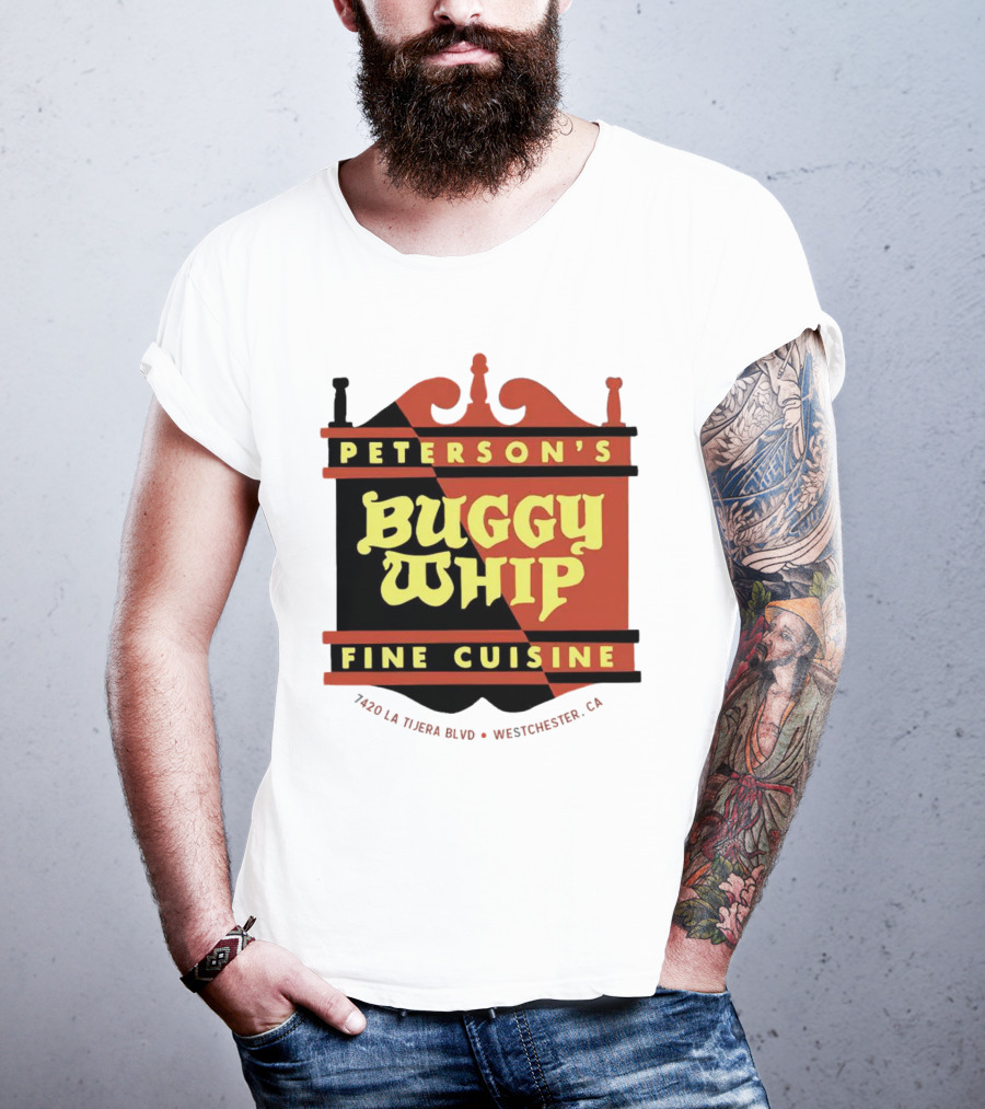Peterson's Buggy Whip Fine Cuisine Westchester CA 7420 La Tijera Blvd Vintage Restaurant T-Shirt