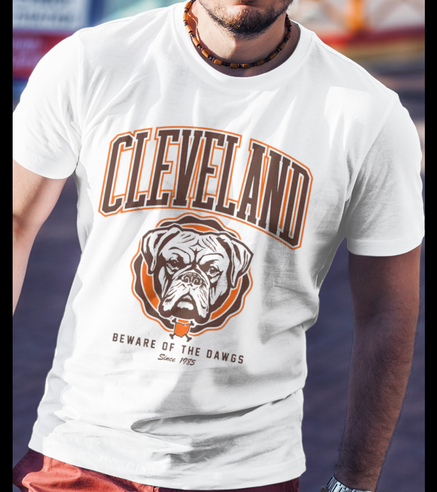 Cleveland Beware Of The Dawgs Since 1985 T-Shirt