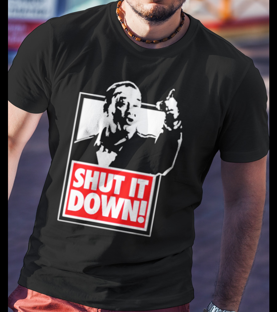 SHUT IT DOWN Meme Bold Red And White Iconic T-Shirt