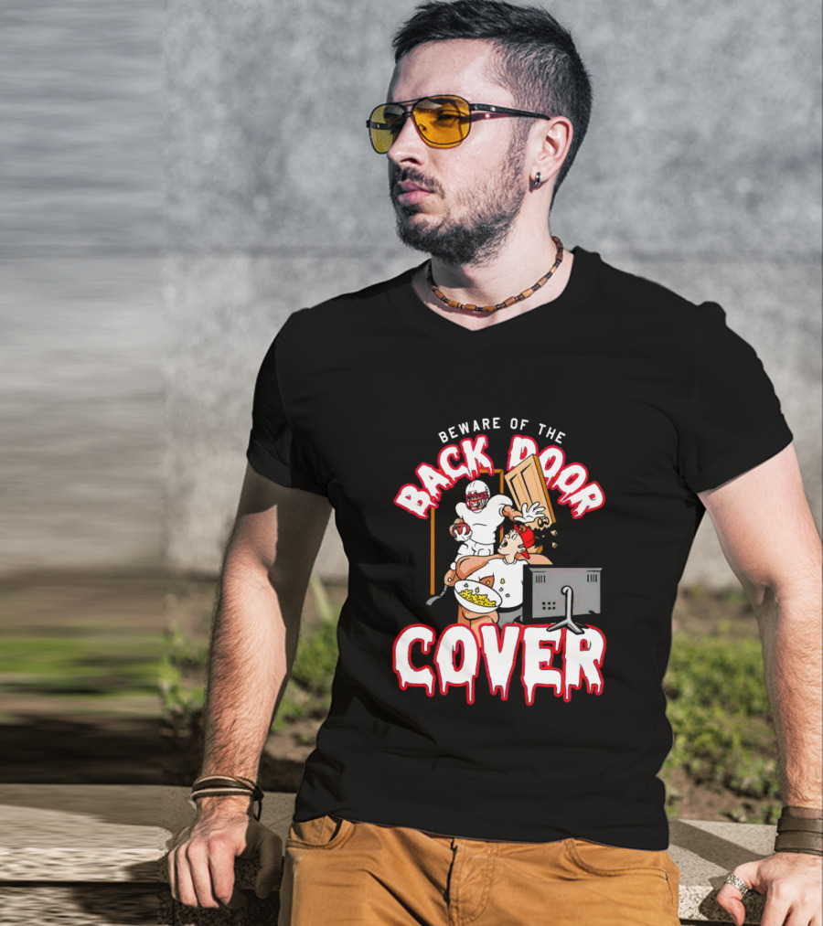 Beware Of The Back Door Cover Football Surprise Gaming Scene T-Shirt