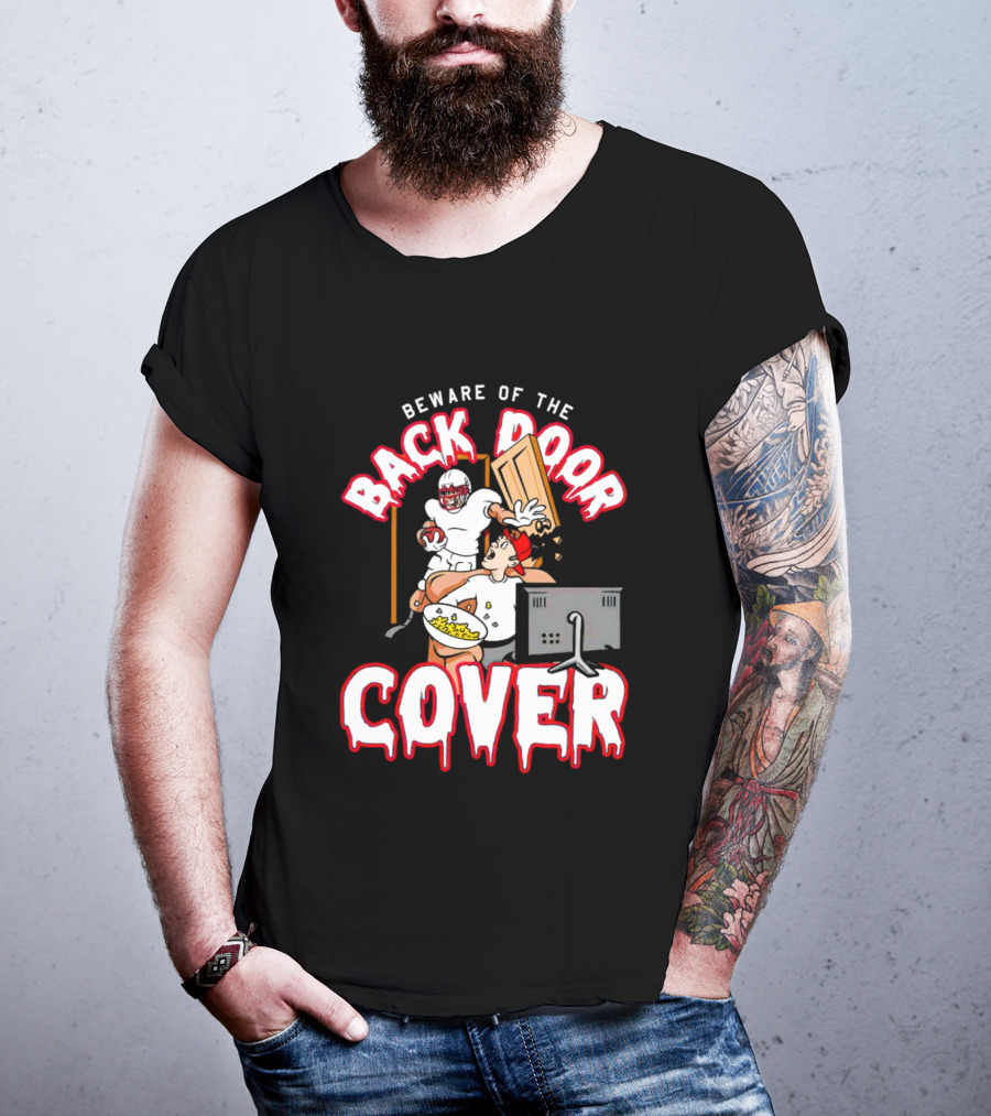 Beware Of The Back Door Cover Football Surprise Gaming Scene T-Shirt