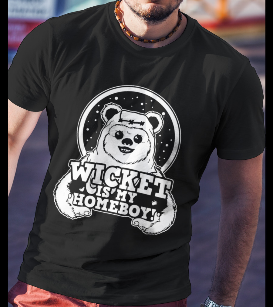Wicket Is My Homeboy Space Bear T-Shirt