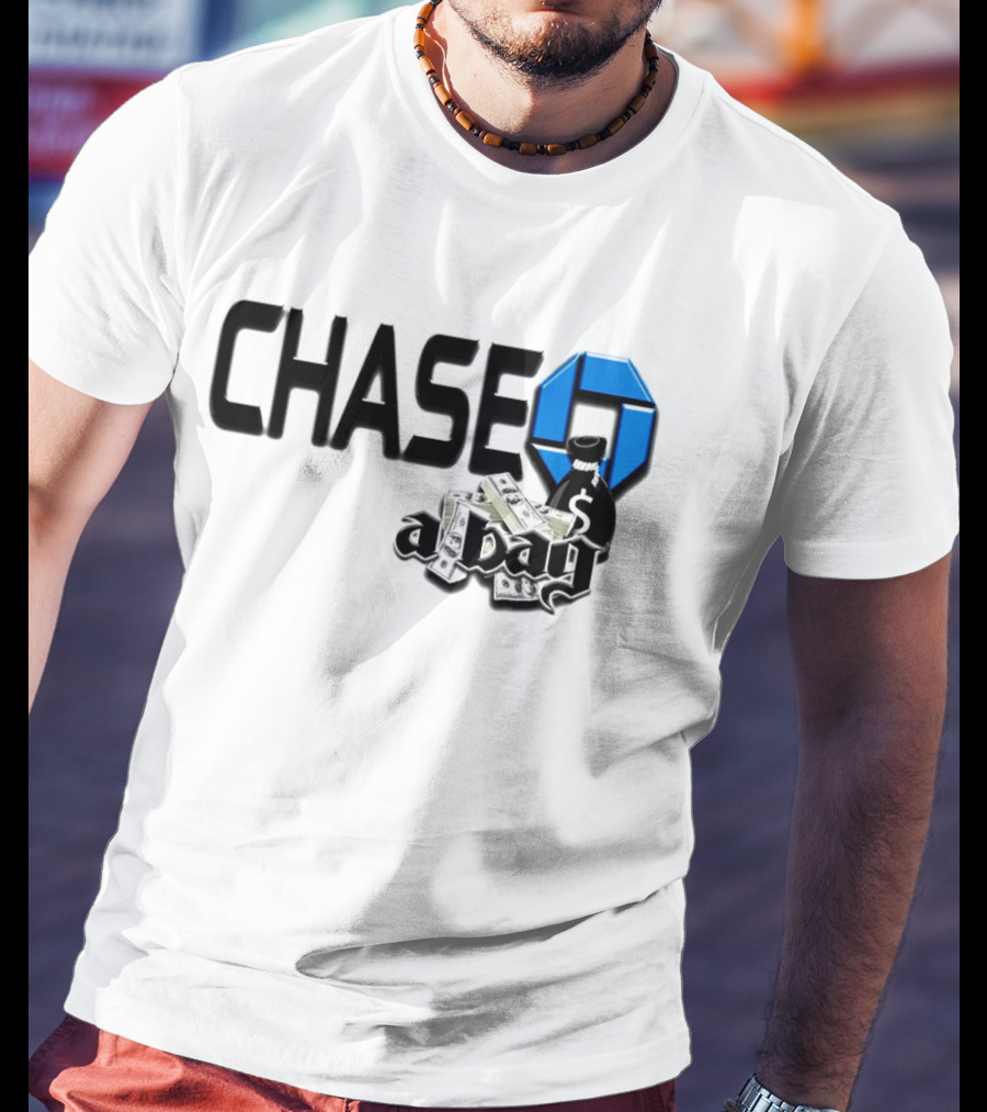 CHASE A Bag T-Shirt