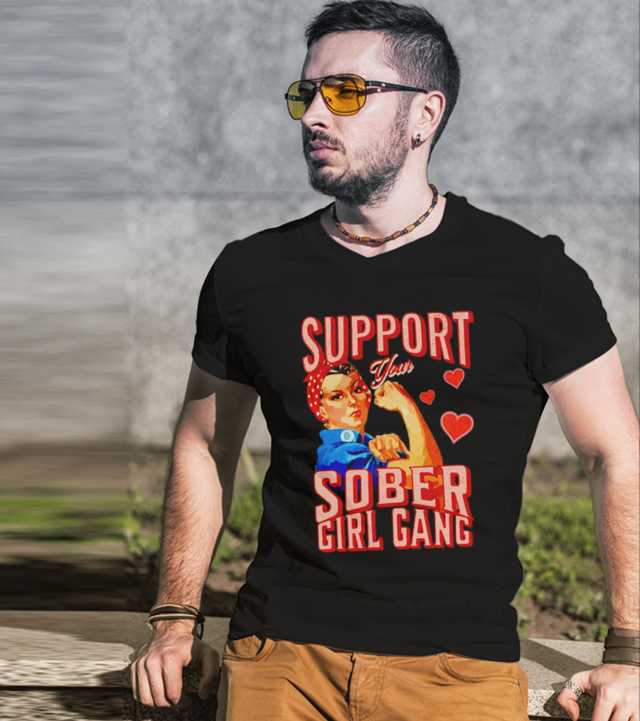 Support Your Sober Girl Gang Rosie The Riveter Hearts T-Shirt