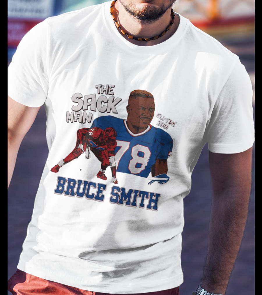The Sack Man 78 Bruce Smith Buffalo Bills All Time 200 Career Sacks T-Shirt